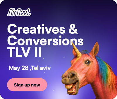Airfleet event ad with a colorful unicorn, text: "Creatives & Conversions TLV II, May 28, Tel Aviv. Ready to experience the best in B2B tech? Sign up now." Purple background and a pink sign-up button.